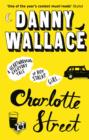 Charlotte Street : The laugh out loud romantic comedy with a twist for fans of Nick Hornby - eBook