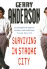 Surviving In Stroke City - eBook