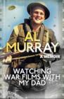Watching War Films With My Dad - eBook