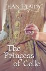 The Princess of Celle : (Georgian Series) - eBook