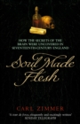 Soul Made Flesh : How The Secrets of the Brain were uncovered in Seventeenth Century England - eBook