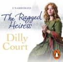The Ragged Heiress - eAudiobook