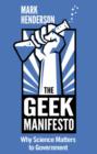 The Geek Manifesto: Why Science Matters to Government (mini ebook) - eBook