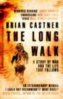 The Long Walk : A Story of War and the Life That Follows - eBook