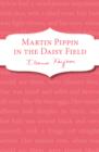 Martin Pippin in the Daisy-Field - eBook
