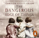 The Dangerous Edge Of Things - eAudiobook