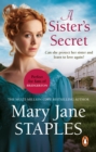 A Sister's Secret : A heart-warming and uplifting Regency romance from bestseller Mary Jane Staples - eBook