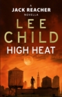 High Heat: (A Jack Reacher Novella) - eBook