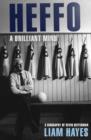 Heffo - A Brilliant Mind : A Biography of Kevin Heffernan - eBook