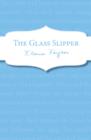 The Glass Slipper - eBook