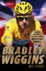Bradley Wiggins: My Story - eBook