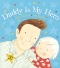 Daddy is My Hero - eBook