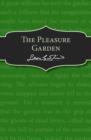 The Pleasure Garden - eBook