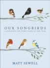 Our Songbirds : A songbird for every week of the year - eBook