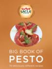 Sacla' Big Book of Pesto : 70 deliciously different recipes - eBook