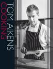 Tom Aikens Cooking - eBook