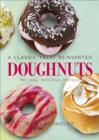 Doughnuts : A Classic Treat Reinvented – 60 easy, delicious recipes - eBook