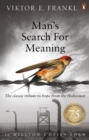 Man's Search For Meaning : The classic tribute to hope from the Holocaust - eBook