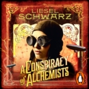 A Conspiracy of Alchemists : Chronicles of Light and Shadow - eAudiobook