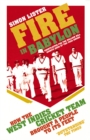 Fire in Babylon : How the West Indies Cricket Team Brought a People to its Feet - eBook