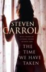 The Time We Have Taken - eBook