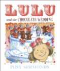 Lulu and the Chocolate Wedding - eBook