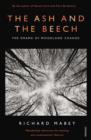 The Ash and The Beech : The Drama of Woodland Change - eBook