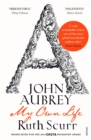 John Aubrey : My Own Life - eBook