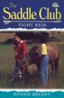 Saddle Club 57: Tight Rein - eBook