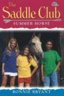 Saddle Club 67: Summer Horse - eBook