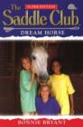 Saddle Club Super: Dream Horse - eBook