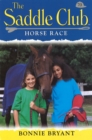 Saddle Club 70: Horse Race - eBook