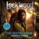 Lockwood & Co: The Creeping Shadow - eAudiobook