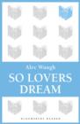So Lovers Dream - eBook