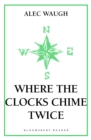 Where the Clocks Chime Twice - eBook