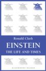 Einstein : The Life and Times - eBook