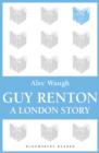 Guy Renton : A London Story - eBook