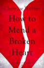 How to Mend a Broken Heart - eBook