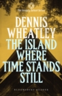 The Island Where Time Stands Still - eBook