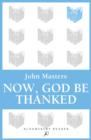 Now, God be Thanked - eBook
