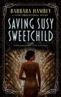 Saving Susy Sweetchild - Book