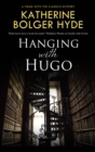 Hanging with Hugo - Book