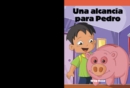 Una alcancia para Pedro (A Piggy Bank for Pedro) - eBook