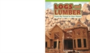 Logs and Lumber: From the Forest to Your Home - eBook