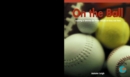 On the Ball : Learning to Identify the Place Values of Ones and Tens - eBook