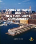 Bodies of Water and New York City's Communities - eBook