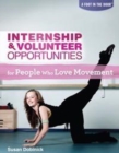 Internship & Volunteer Opportunities for People Who Love Movement - eBook