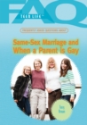 Frequently Asked Questions About Same-Sex Marriage and When a Parent Is Gay - eBook