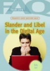 Frequently Asked Questions About Slander and Libel in the Digital Age - eBook
