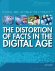 The Distortion of Facts in the Digital Age - eBook